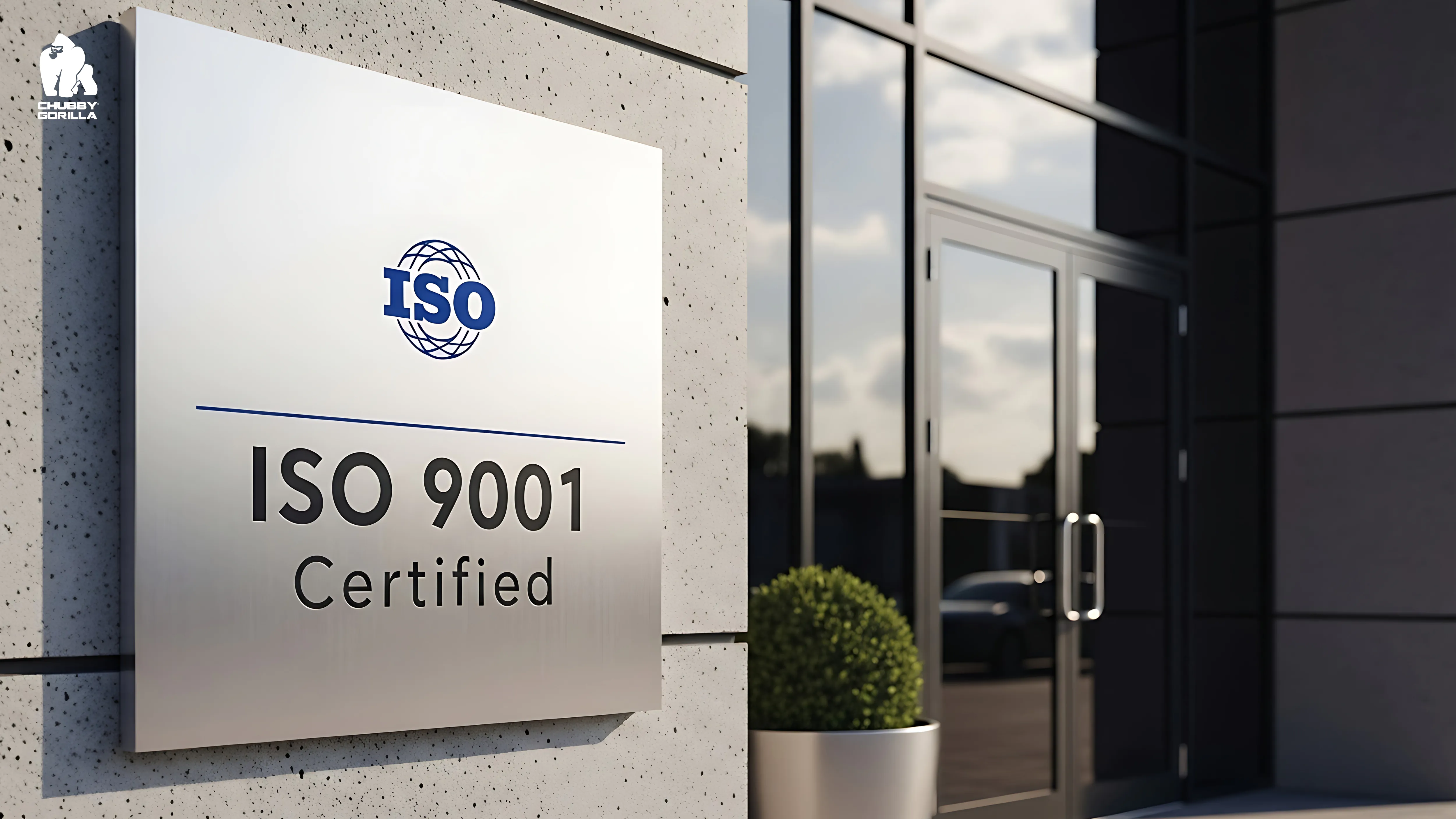 2021 Chubby Gorilla® Achieves ISO 9001 Certification, Elevating U.S. Quality Standards